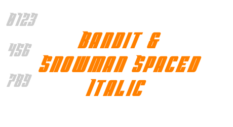 Bandit & Snowman Spaced Italic