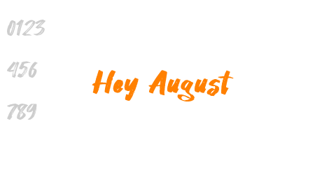 Hey August