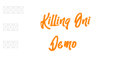 Killing Oni Demo