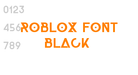 Roblox Font Black