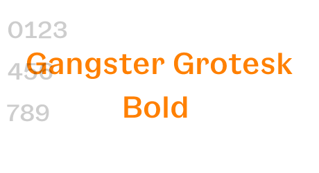 Gangster Grotesk Bold