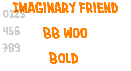 Imaginary Friend BB W00 Bold