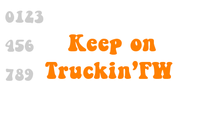 Keep on Truckin’FW