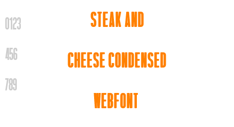 steak and cheese condensed webfont