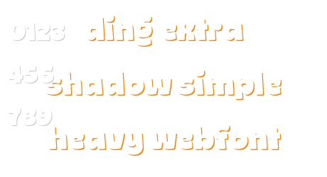 ding extra shadow simple heavy webfont