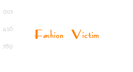 Fashion Victim