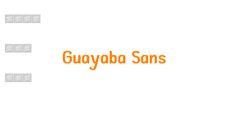 Guayaba Sans